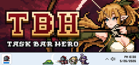 TBH 塔斯克巴·英雄（TBH Task Bar Hero）全DLC免安装中文版